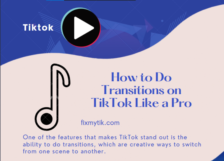 An infographic on How to Do Transitions on TikTok Like