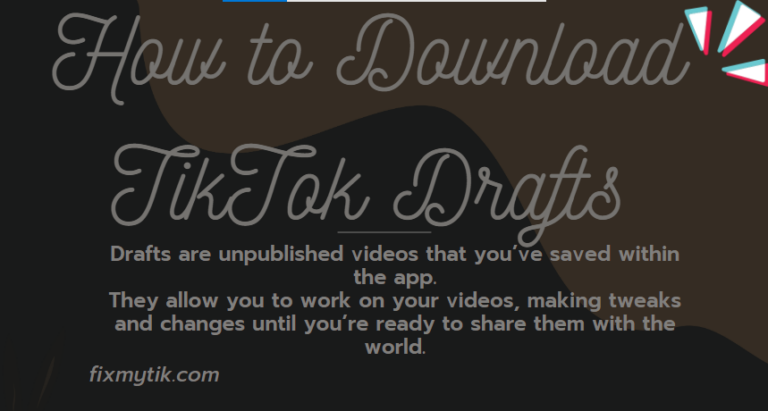 How to Download TikTok Drafts